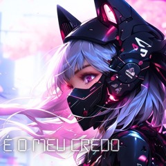 ESTE É O MEU CREDO (Slowed)