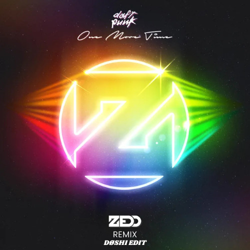 Stream Daft Punk - One More Time (Zedd Remix) [DØSHI Edit] **FREE