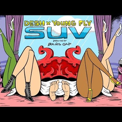DESH X YOUNG FLY - SUV.