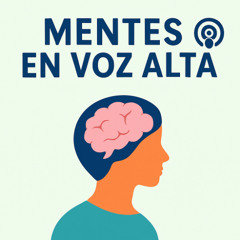 Podcast: "Mentes en voz alta" - Salud mental en el Perú