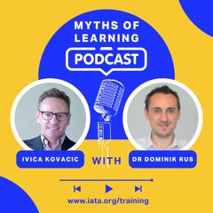 IATA Training | Myths of Learning - Debunking Common Misconceptions #1