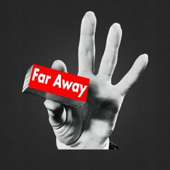 Far Away