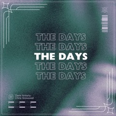 Chrystal - The Days (Dave Antony & Chris Gresswell Remix) FREE DOWNLOAD