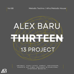 MELODIC TECHNO - THIRTEEN13 VOL.88 (ARTBAT, Fuat Atas, ENRAI, Royksopp, Agents Of Time, Nathan Nicholson, Stephan Bodzin...)