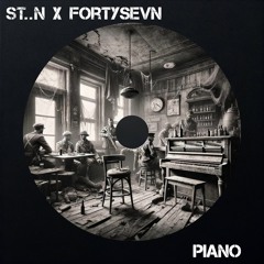 & FortySevn - Piano