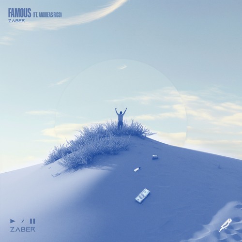 Zaber - famous (feat. Andreas Rico)