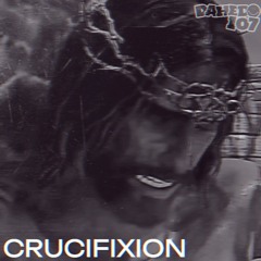 dahedo107 - CRUCIFIXION