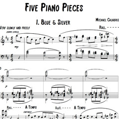 Five Piano Pieces (Michael Calabris, piano)
