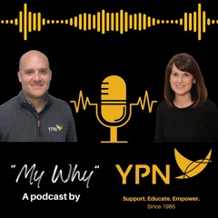 "My Why" A YPN Podcast: EP 7: Kim Garrett
