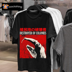 Destroyer Of Colonies Anteater Shirt