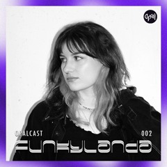 OPALCAST 002 – funkylanda
