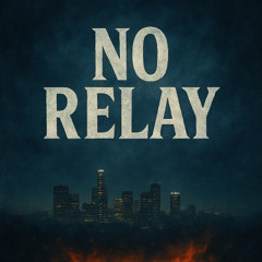 No Relay