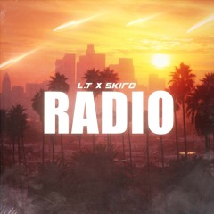 L.T x Skiro - Radio