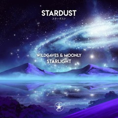 WildGaves & Moonly - Starlight