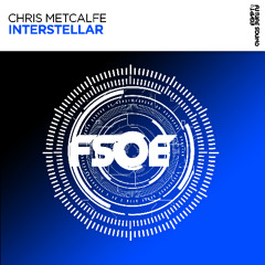 Chris Metcalfe - Interstellar (OUT NOW)