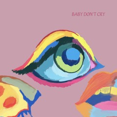 Baby Don't Cry