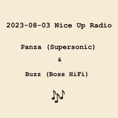 2023-08-03 Nice Up Radio - Selection by Panza & Buzz (Boss Hifi)