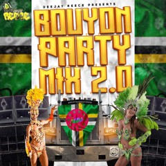 THE BOUYON PARTY MIX 2.0 (NASTY BUSINESS 2024)