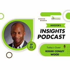Investor's insights (Roger Conley Wood)