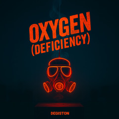 OXYGEN (DEFICIENCY)