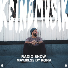 Keinemusik Radio Show by Kora 09.05.2025