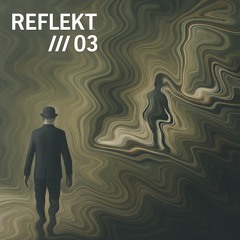 REFLEKT /// 03