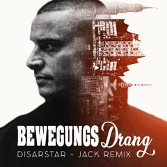 Disarstar - Bewegungsdrang (Younger Self) Remix 2023 I JACK REMIX