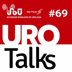 Uro Talks 69 - HPB e sintomas mistos