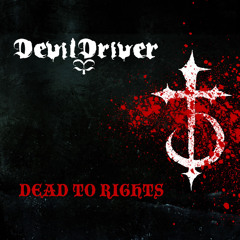 Dead To Rights