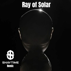 Swedish House Mafia - Solar (Shaytime Remix)