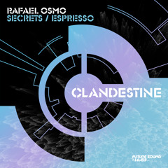 Rafael Osmo - Secrets [FSOE Clandestine]