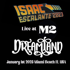 at M2 Dreamland Festival 2022 Miami Beach