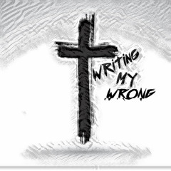 zero5ive - Wrighting my wrong