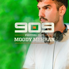MOODY MEHRAN ▪ 909 FESTIVAL WEEKEND 2023