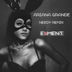 Ariana Grande Needy Trap Remix - Drake / Noah 40 type beat - Elliment
