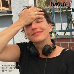 NachtiFM w/ Madame Hoehlig (live from Nachtiville 2024)