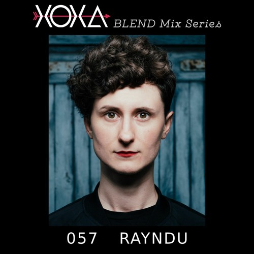 XOXA BLEND 057 - RAYNDU