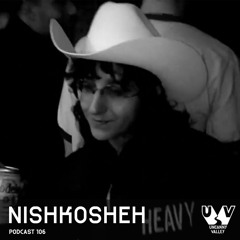 UV Podcast 106 - Nishkosheh