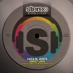 Sweet Love (Chus & Ceballos Remix Miami Edit)