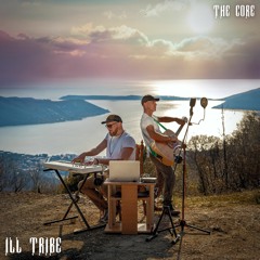 Ill Tribe - Loops (The Core LP)