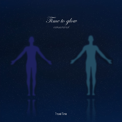 Time to glow (remastered)