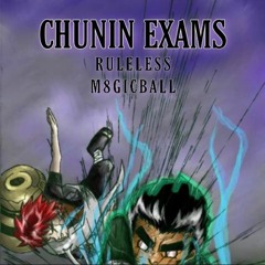 chunin exams ft. m8gicball