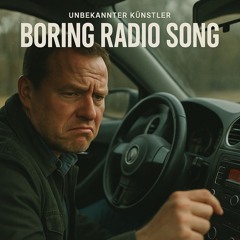 Boring Radio Song