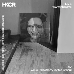 ev w/ DJ Strawberry invites Granul - 08/02/2022