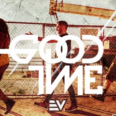 EV - Good Time Ft. Machine Gun Kelly & Lorine Chia (PHARADAY REMIX)