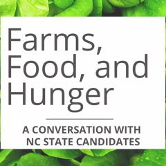 Farms, Food, and Hunger: A Conversation with Candidates - Spanish Translation