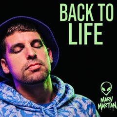 Marv Martian - Back To Life