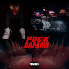 Fuck Da Fame