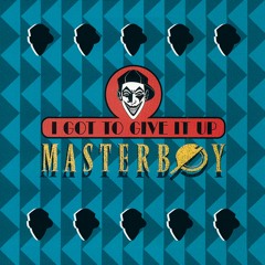 I Got To Give It Up (Single Edit)