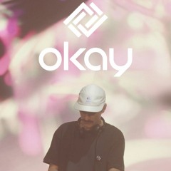 My 'OKAY' DJ Set